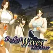 Perfect Wives Next Door APK